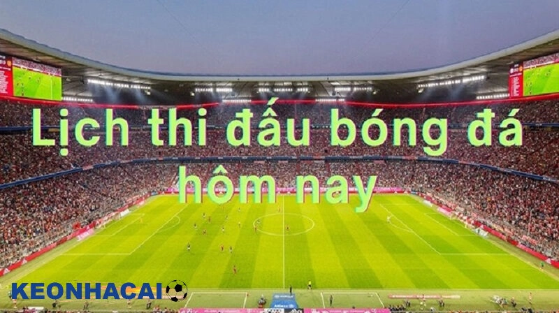 Lịch thi đấu bóng đá Lợi ích khi theo dõi chuyên mục lịch thi đấu online